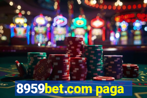 8959bet.com paga